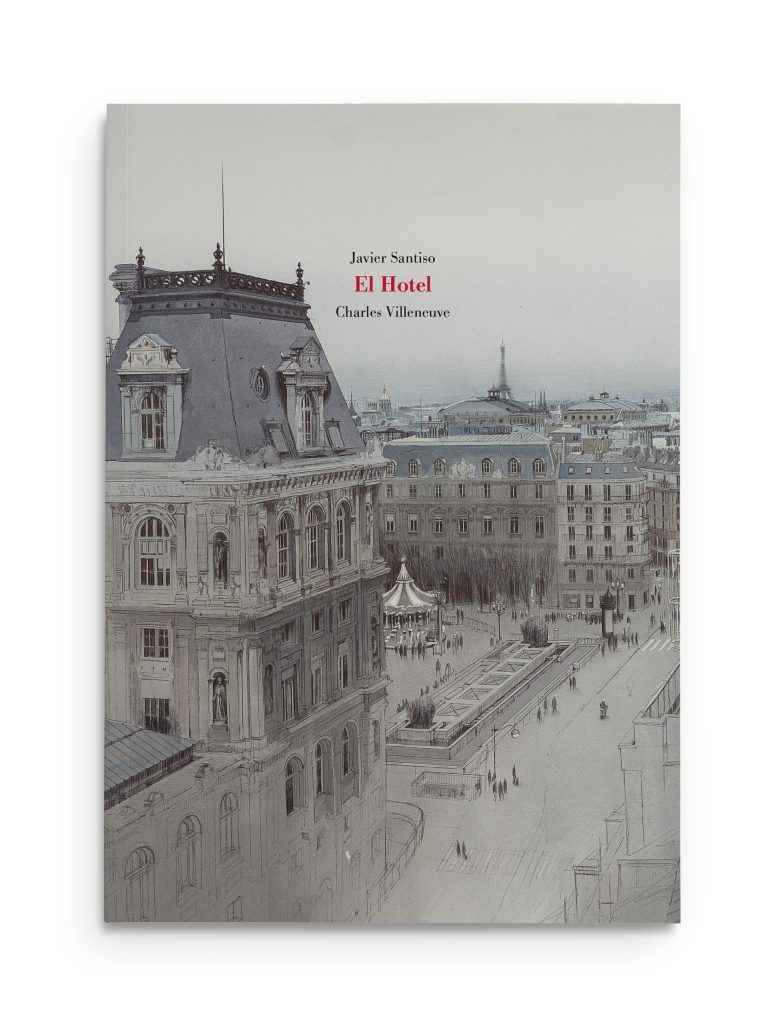 El Hotel, libro de Javier Santiso y Charles Villeneuve